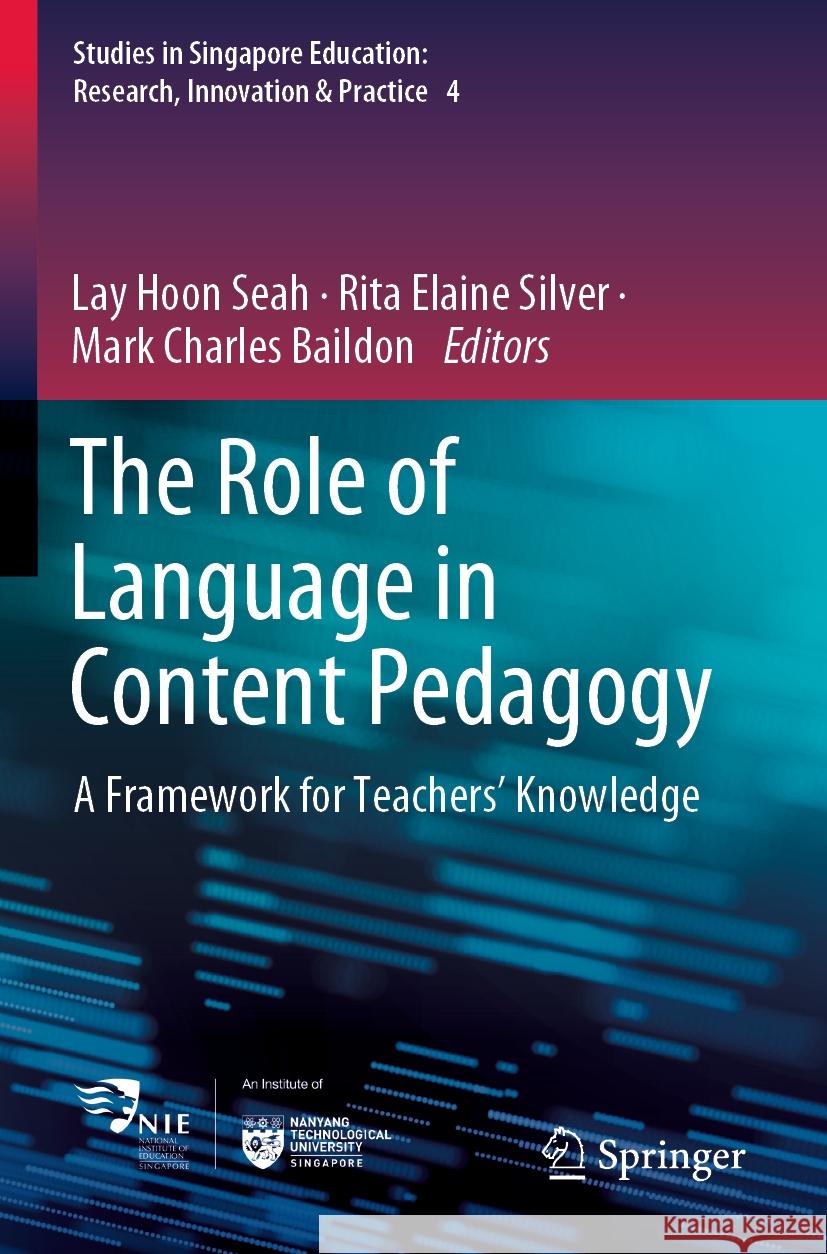 The Role of Language in Content Pedagogy  9789811953538 Springer Nature Singapore