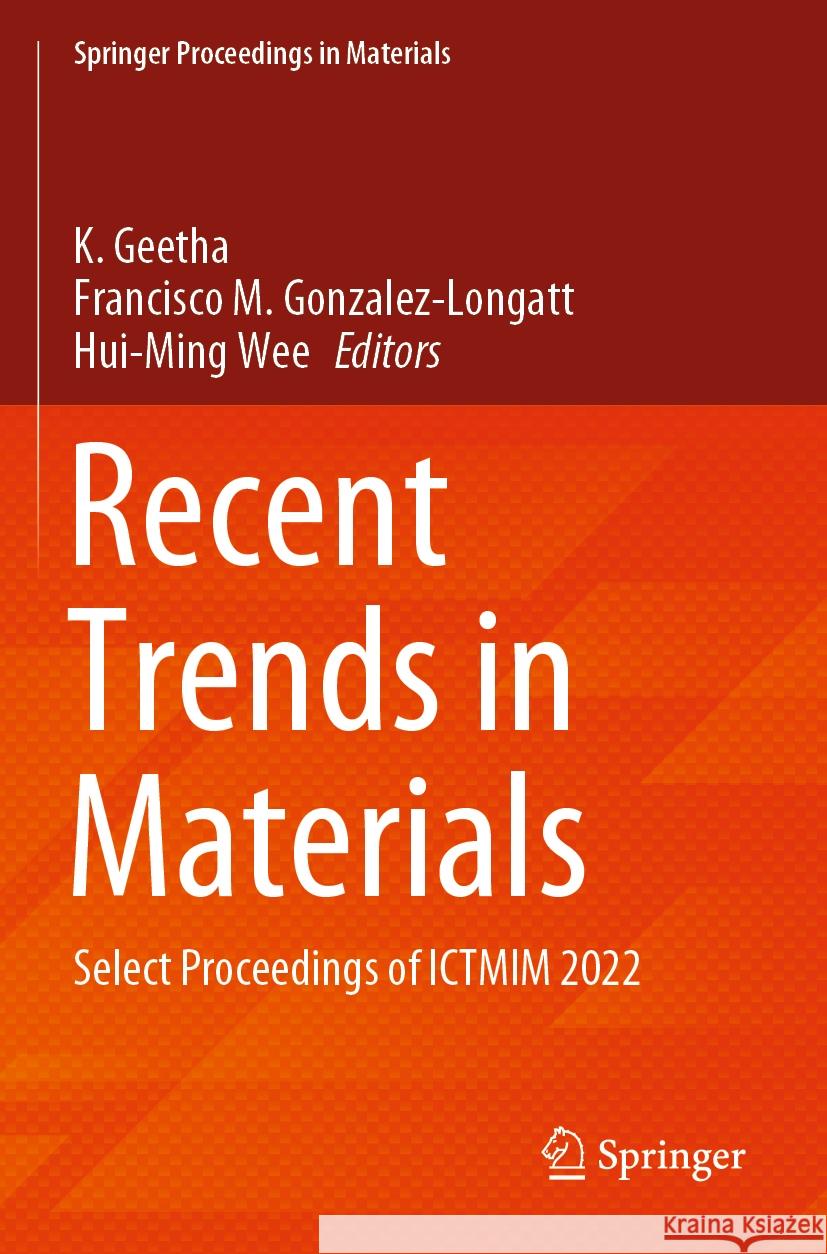 Recent Trends in Materials  9789811953972 Springer Nature Singapore