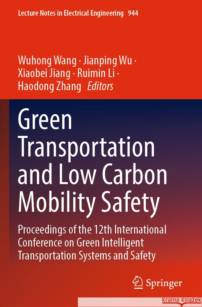Green  Transportation and Low Carbon Mobility Safety  9789811956171 Springer Nature Singapore