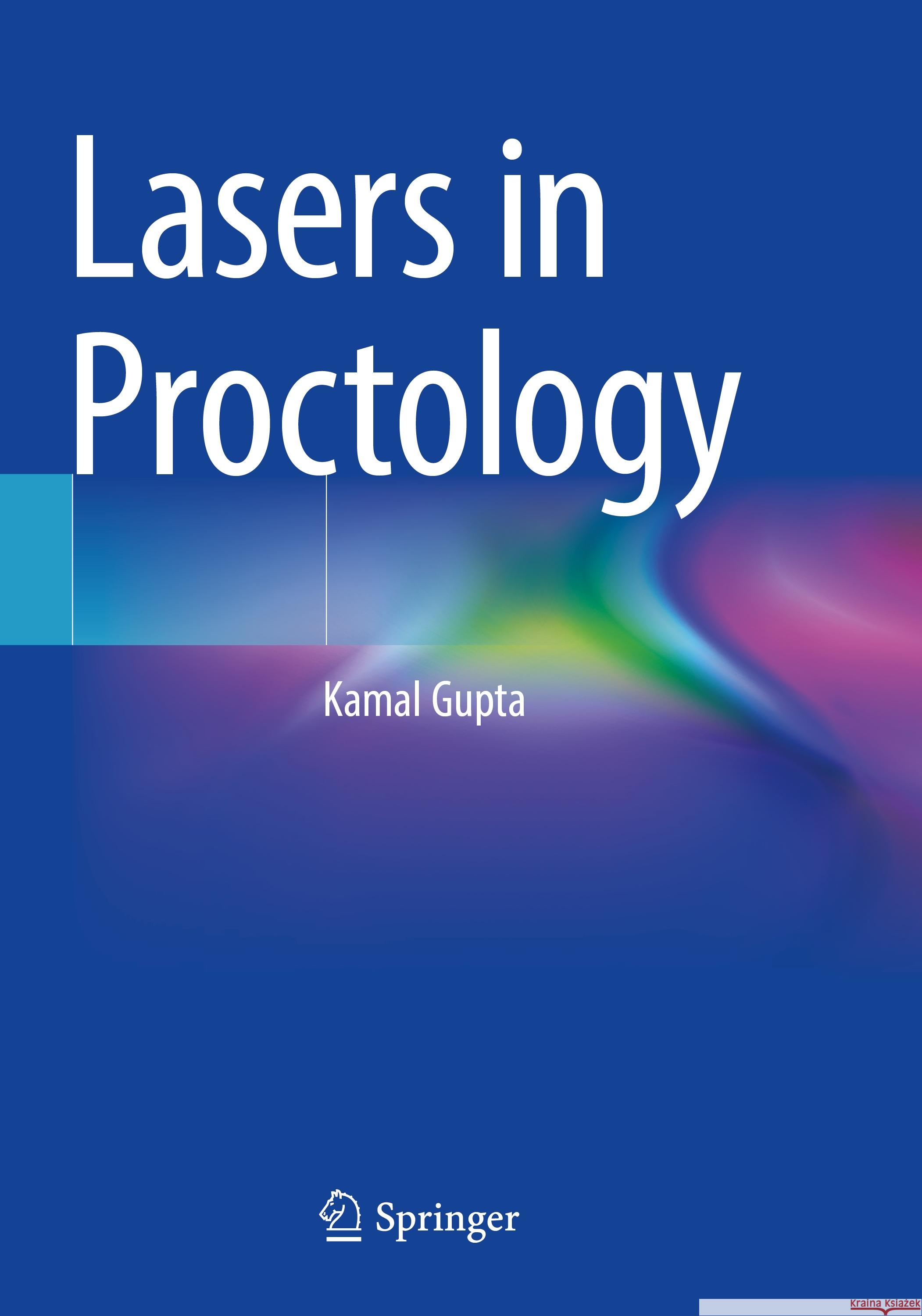 Lasers in Proctology Kamal Gupta 9789811958274