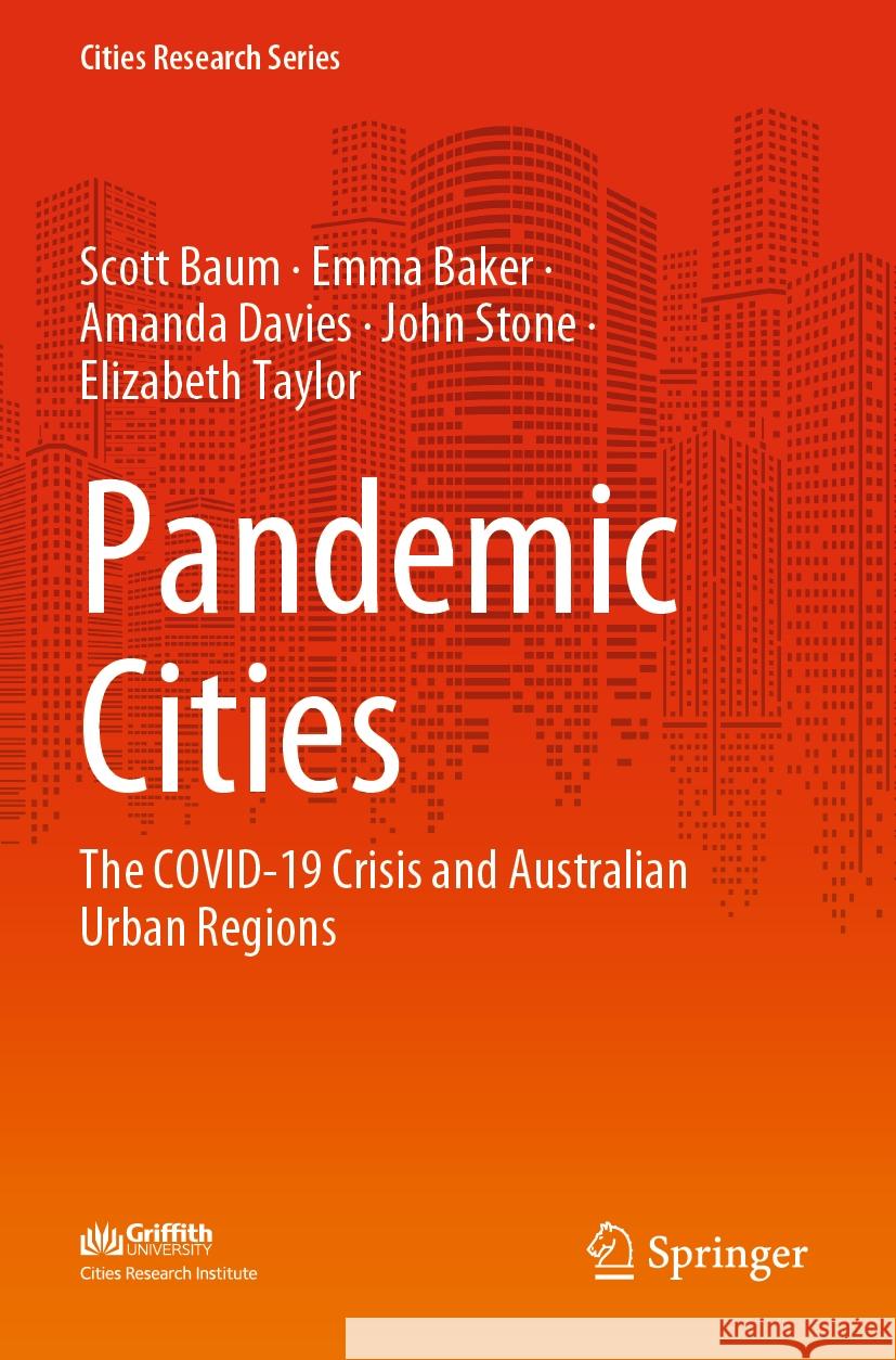 Pandemic Cities Scott Baum, Emma Baker, Amanda Davies 9789811958861