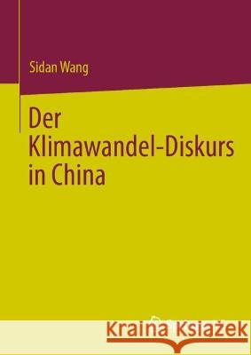 Der Klimawandel-Diskurs in China Wang, Sidan 9789811959752 Springer vs