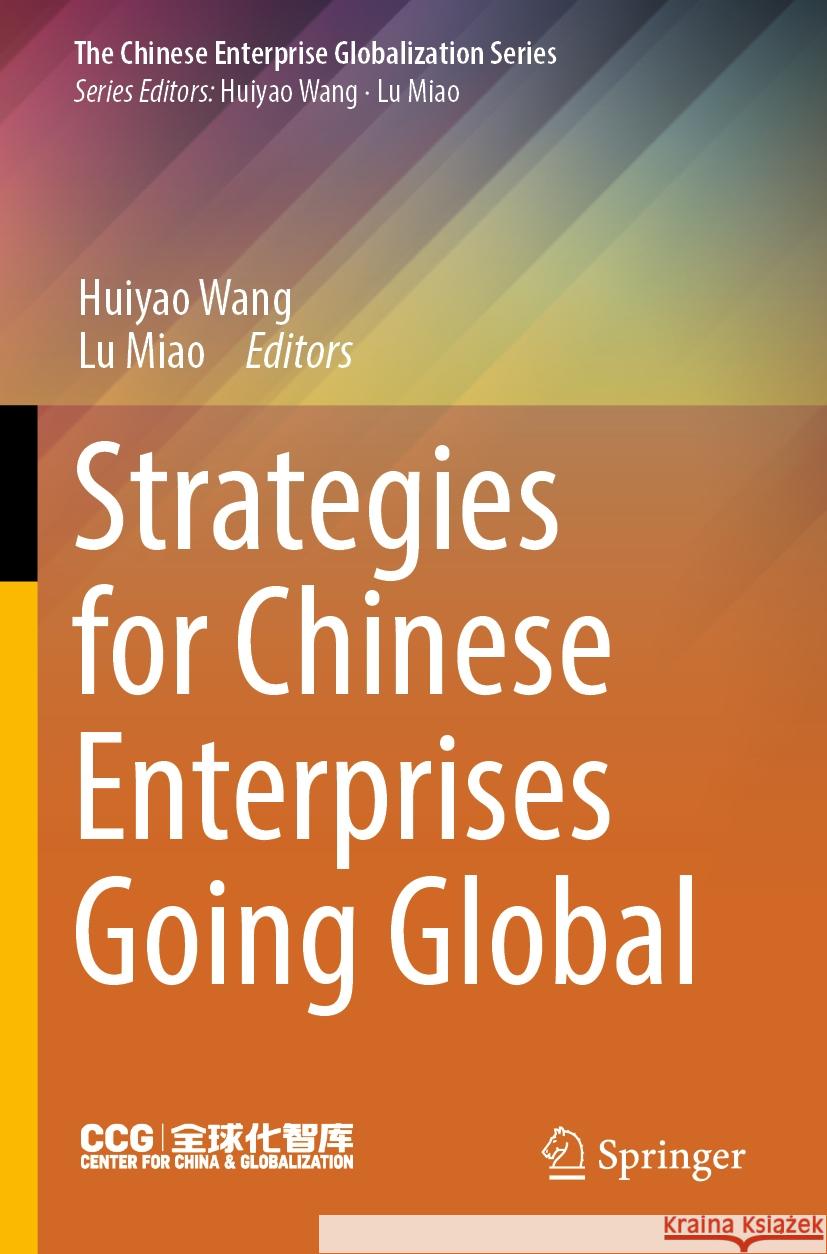 Strategies for Chinese Enterprises Going Global  9789811961229 Springer Nature Singapore