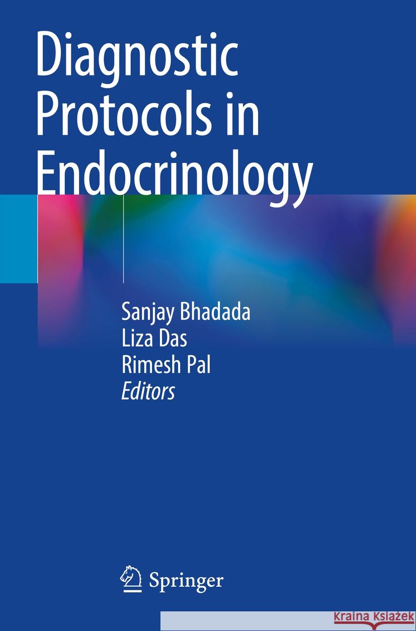 Diagnostic Protocols in Endocrinology  9789811966552 Springer Nature Singapore