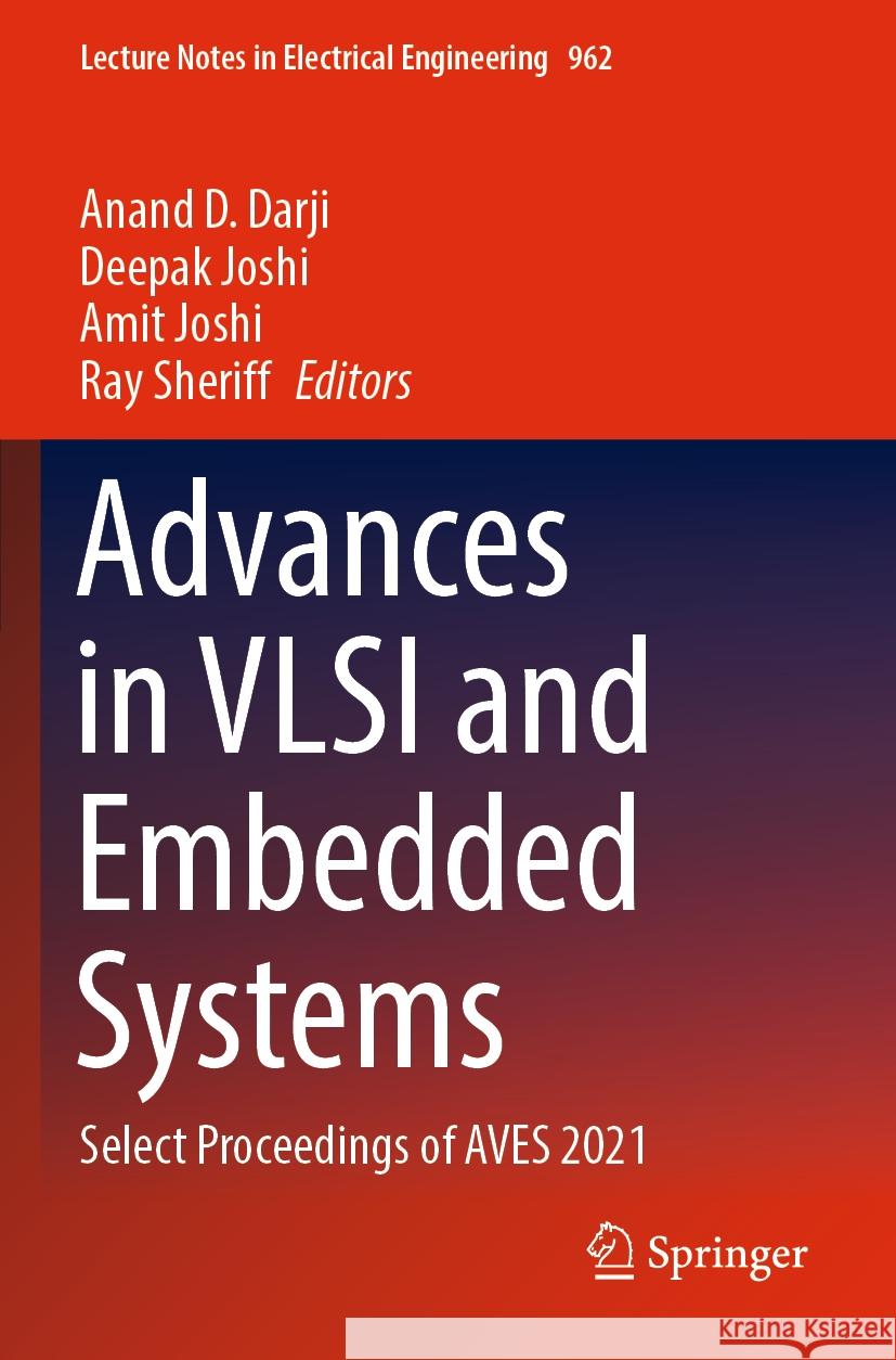 Advances in VLSI and Embedded Systems  9789811967825 Springer Nature Singapore