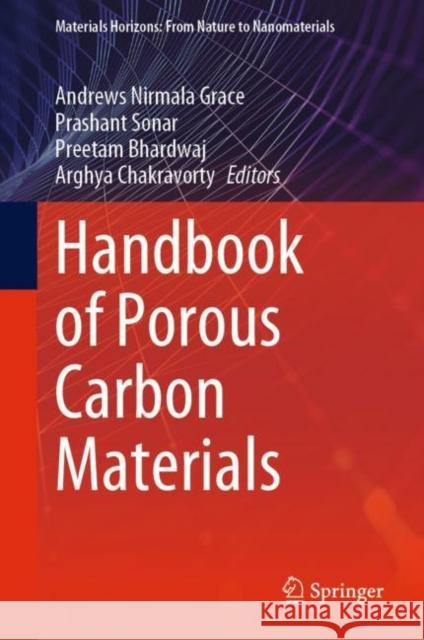 Handbook of Porous Carbon Materials Grace, Andrews Nirmala 9789811971877