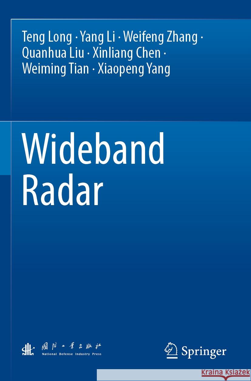 Wideband Radar Long, Teng, Yang Li, Zhang, Weifeng 9789811975639