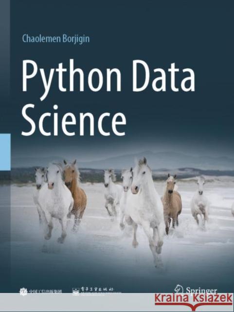 Python Data Science Chaolemen Borjigin 9789811977015 Springer