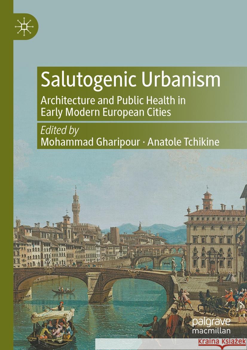 Salutogenic Urbanism  9789811978531 Springer Nature Singapore