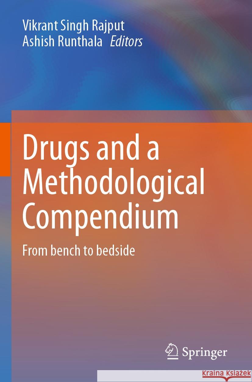 Drugs and a Methodological Compendium  9789811979545 Springer Nature Singapore