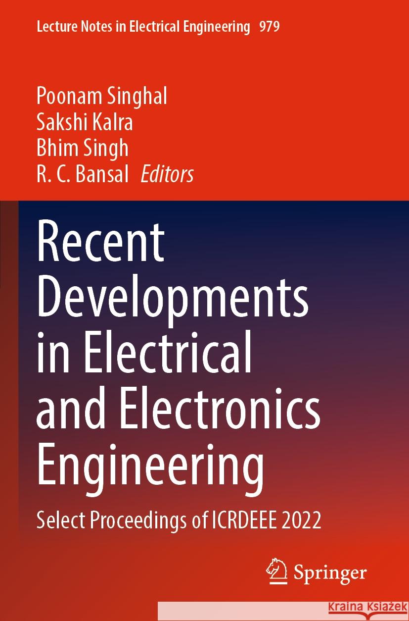 Recent Developments in Electrical and Electronics Engineering  9789811979958 Springer Nature Singapore