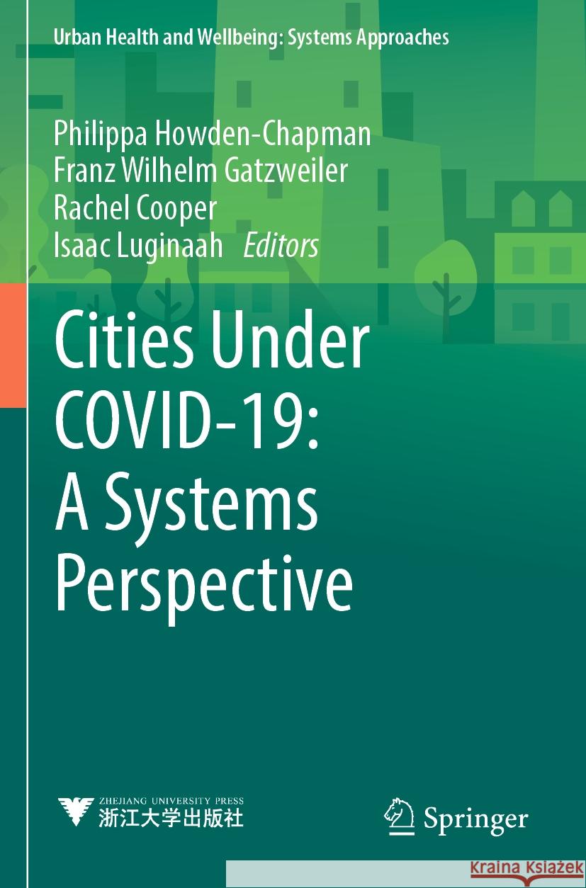 Cities Under COVID-19: A Systems Perspective  9789811981654 Springer Nature Singapore