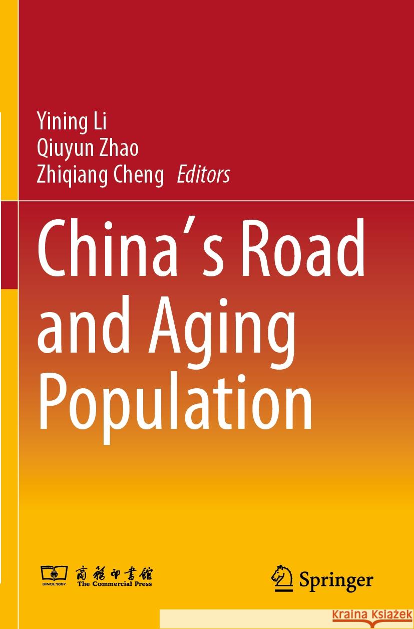 China's Road and Aging Population  9789811988936 Springer Nature Singapore