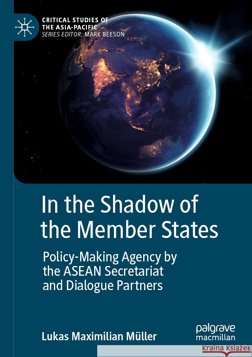 In the Shadow of the Member States Lukas Maximilian Müller 9789811993886 Springer Nature Singapore