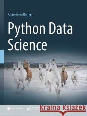 Python Data Science Chaolemen Borjigin 9789811995910 Springer