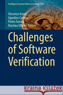 Challenges of Software Verification Vincenzo Arceri Agostino Cortesi Pietro Ferrara 9789811996009