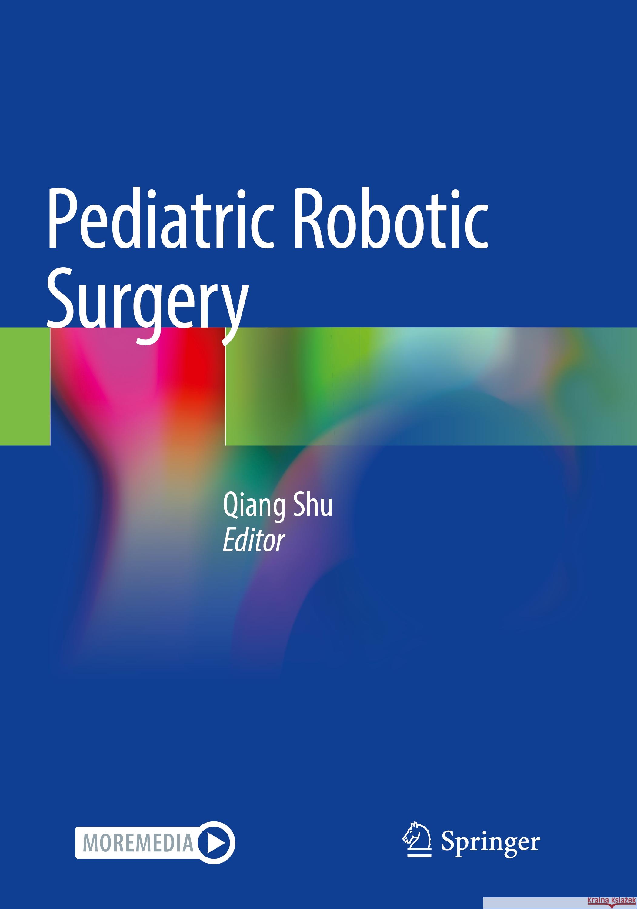 Pediatric Robotic Surgery  9789811996955 Springer Nature Singapore