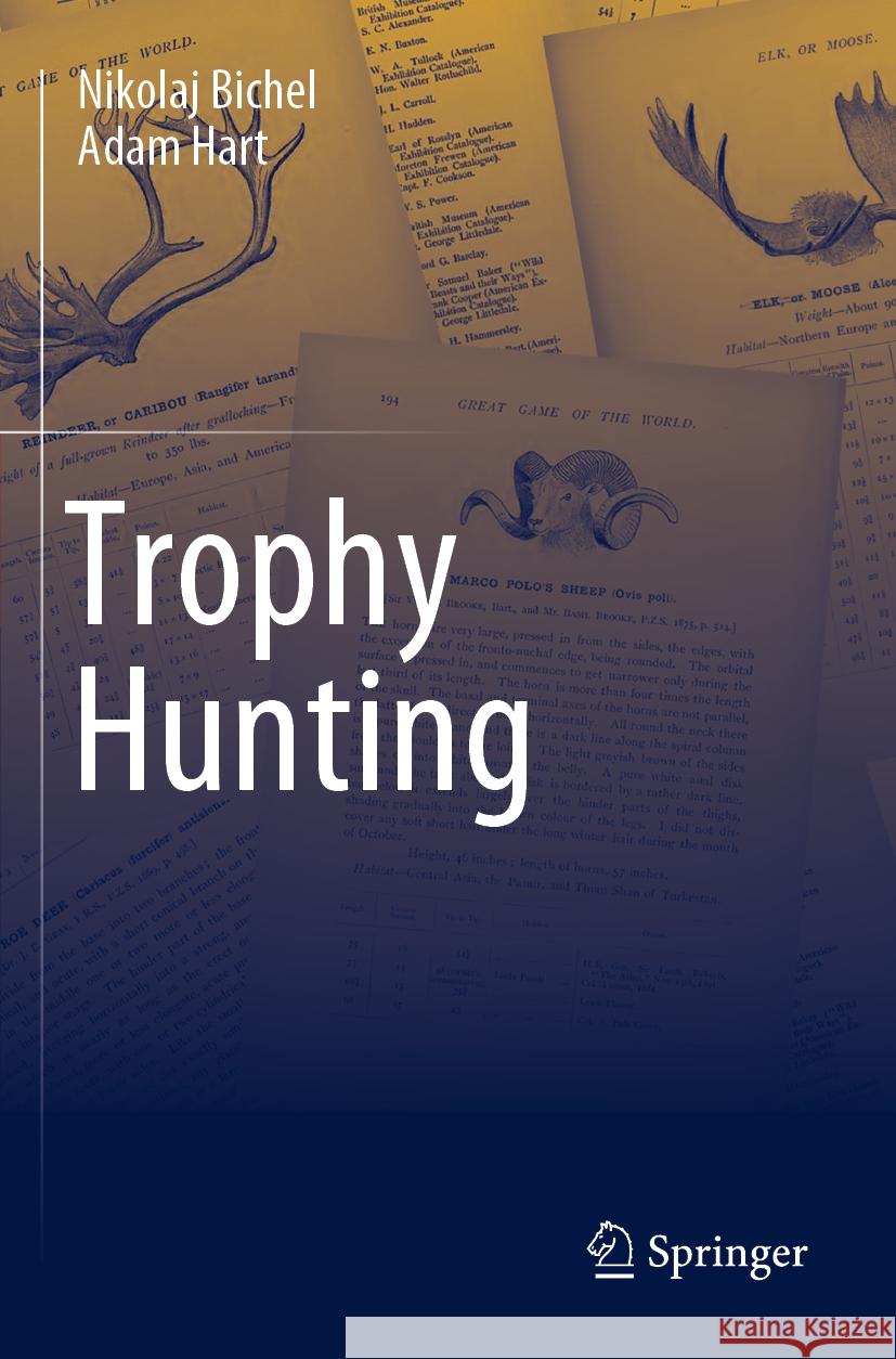Trophy Hunting Nikolaj Bichel Adam Hart 9789811999789