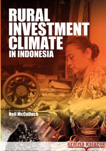 Rural Investment Climate in Indonesia Neil McCulloch 9789812308535 Institute of Southeast Asian Studies