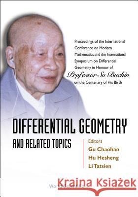 Differential Geometry: And Related Topics Gu Chaohao Hu Hesheng Li Ta-Tsien 9789812381880