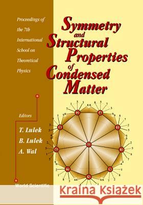 Symmetry and Structural Properties of Co Tadeusz Lulek Barbara Lulek A. Wal 9789812382726 World Scientific Publishing Company