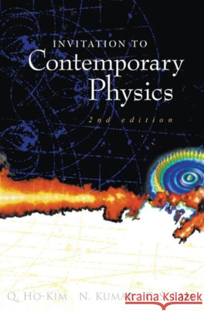 Invitation to Contemporary Physics (2nd Edition) Kumar, Narendra 9789812383020