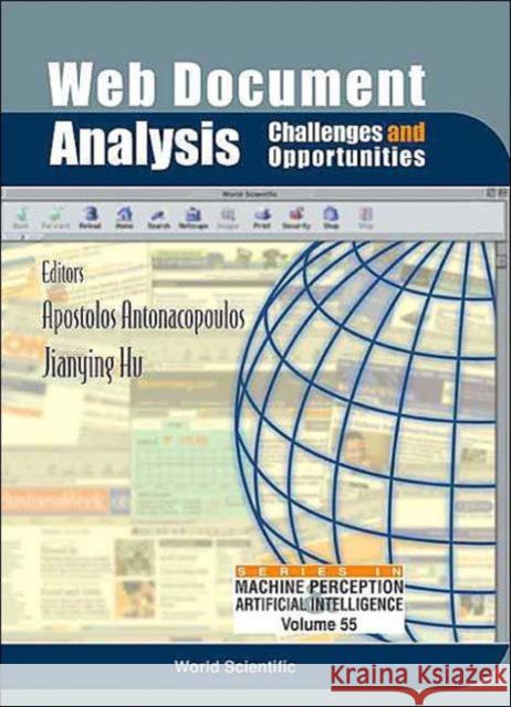 Web Document Analysis: Challenges and Opportunities Antonacopoulos, Apostolos 9789812385826