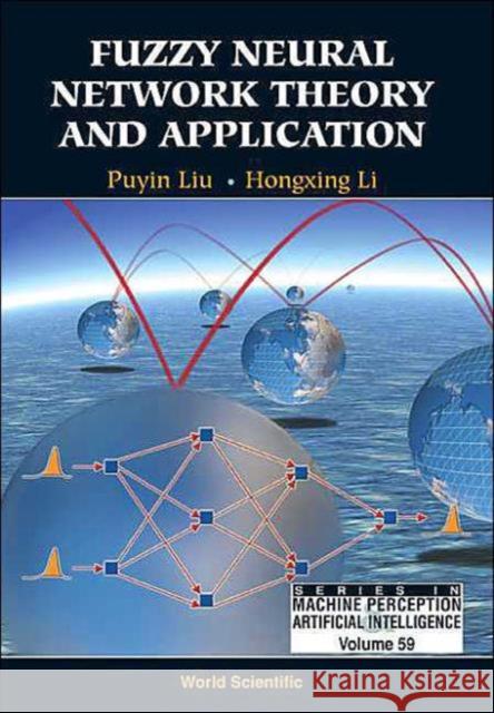 Fuzzy Neural Network Theory and Application Liu, Puyin 9789812387868 World Scientific Publishing Company