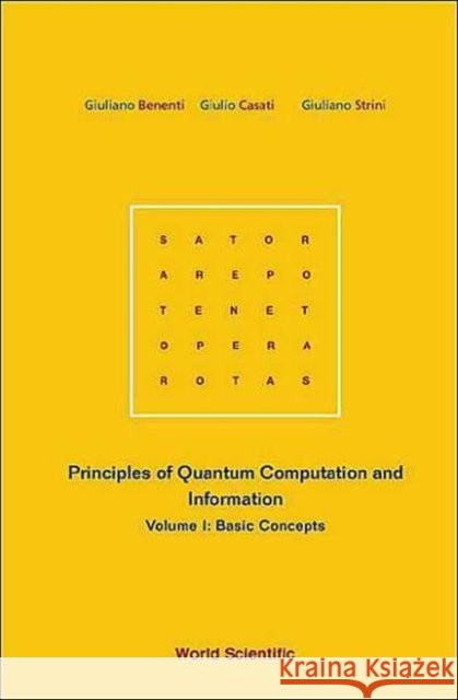 Principles of Quantum Computation and Information - Volume I: Basic Concepts Benenti, Giuliano 9789812388308