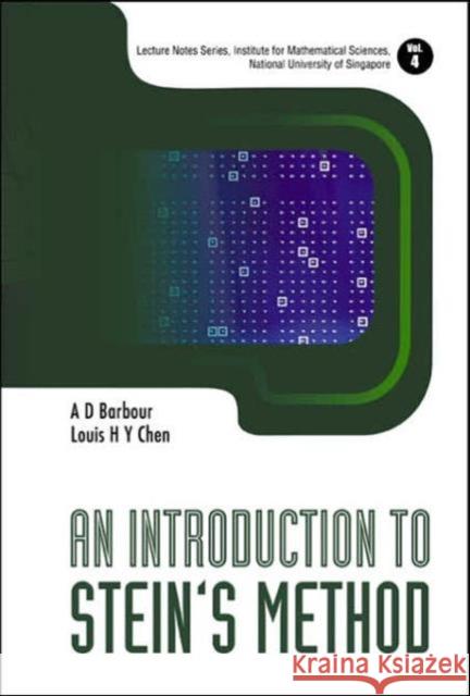 An Introduction to Stein's Method Barbour, Andrew 9789812563309 World Scientific Publishing Company