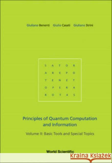 Principles of Quantum Computation and Information - Volume II: Basic Tools and Special Topics Benenti, Giuliano 9789812563453 World Scientific Publishing Company