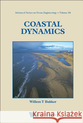 Coastal Dynamics William T Bakker 9789812703736 0