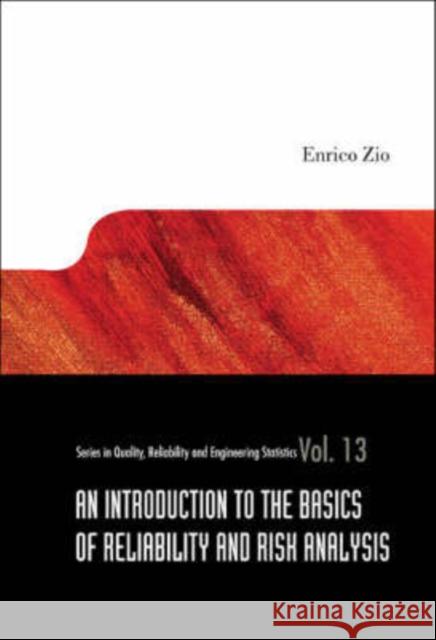 An Introduction to the Basics of Reliability and Risk Analysis Zio, Enrico 9789812706393