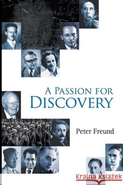 A Passion for Discovery Freund, Peter G. O. 9789812772145