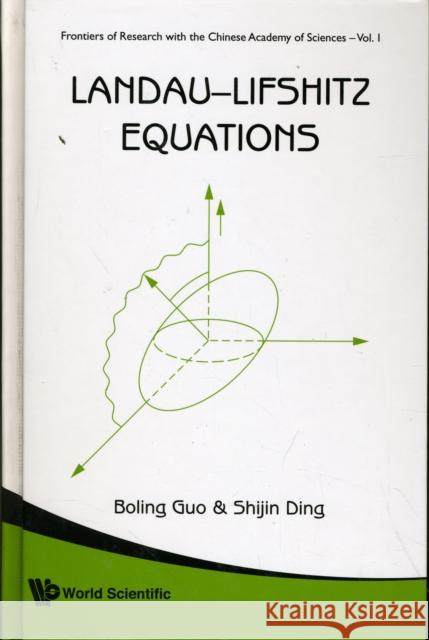 Landau-Lifshitz Equations Guo, Boling 9789812778758