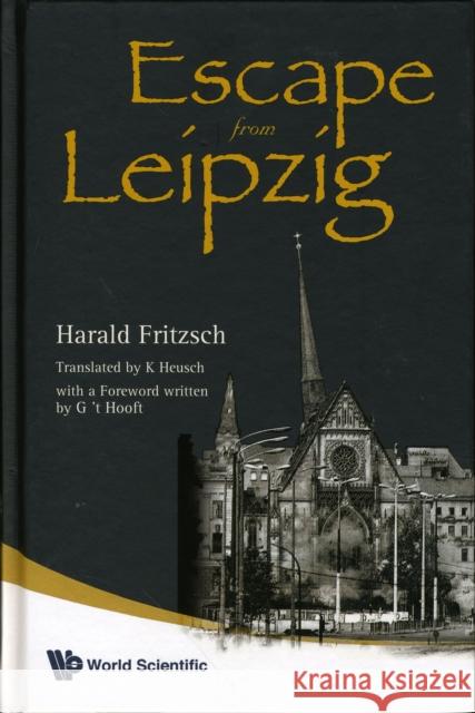 Escape from Leipzig Fritzsch, Harald 9789812790095