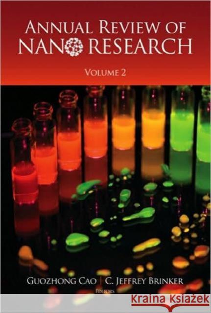 Annual Review of Nano Research, Volume 2 Cao, Guozhong 9789812790224 World Scientific Publishing Company
