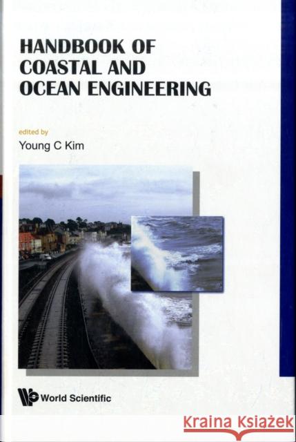 Handbook of Coastal and Ocean Engineering Kim, Young C. 9789812819291 World Scientific Publishing Company