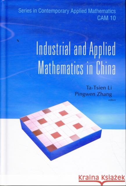 Industrial and Applied Mathematics in China Li, Tatsien 9789812838759 World Scientific Publishing Company