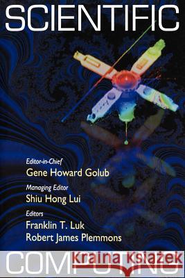 Scientific Computing: Proceedings of the Workshop, 10 - 12 March 1997, Hong Kong Golub, Gene H. 9789813083608 Springer