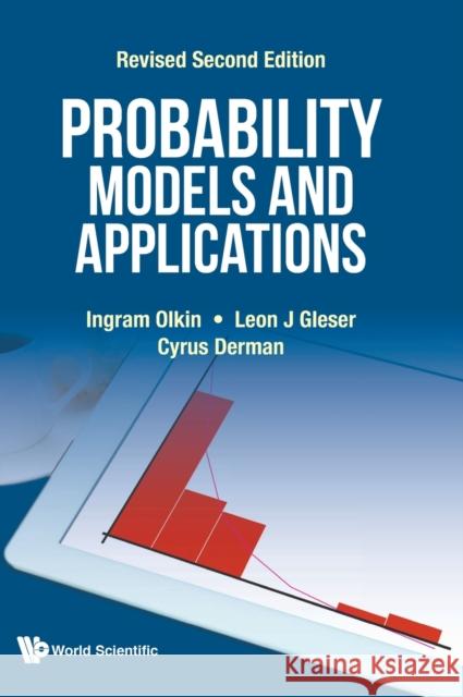 Probability Models and Applications (Revised Second Edition) Olkin, Ingram 9789813202030 World Scientific Publishing Company