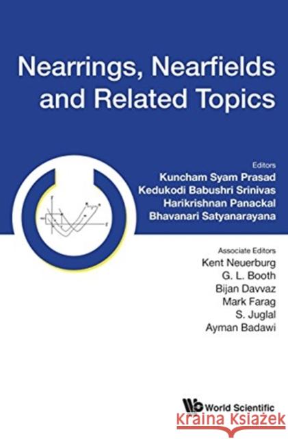 Nearrings, Nearfields and Related Topics Kuncham Syam Prasad Kedukodi Babushri Srinivas Panackal Harikrishnan 9789813207356