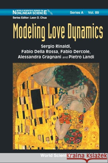 Modeling Love Dynamics Sergio Rinaldi Fabio Dell Fabio Dercole 9789813224414 World Scientific Publishing Company