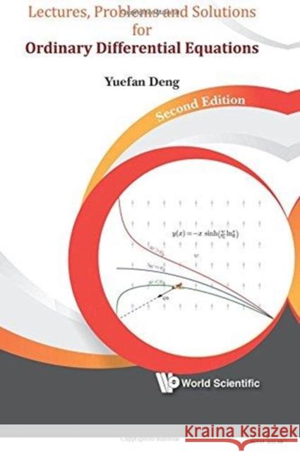 Lectures, Problems And Solutions For Ordinary Differential Equations  9789813226135 