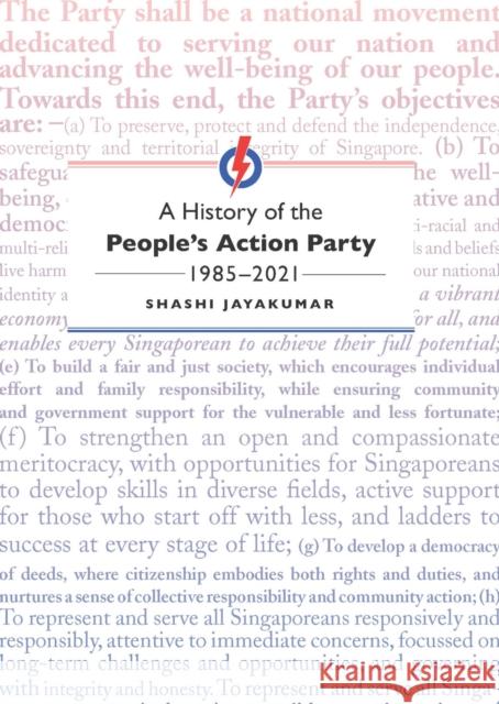 A History of the People's Action Party, 1985-2021 Jayakumar, Shashi 9789813251281