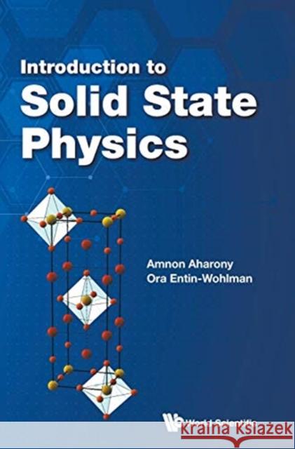 Introduction to Solid State Physics Aharony Amnon Entin-Wohlman Ora 9789813272248 World Scientific Publishing Company