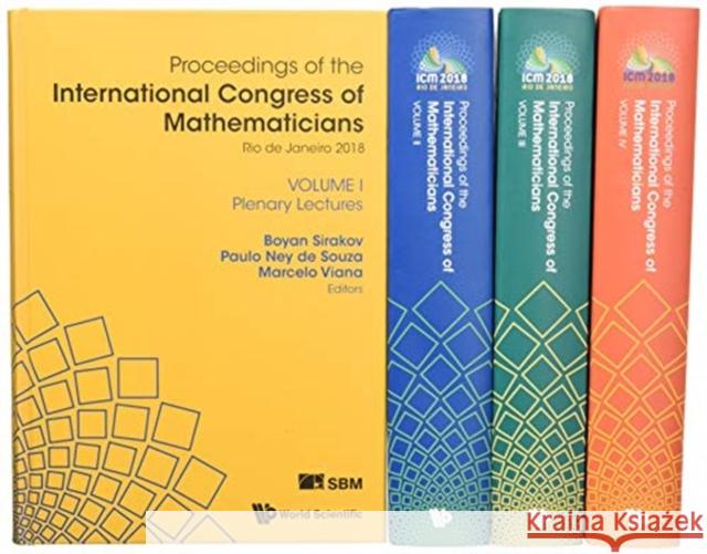 Proceedings of the International Congress of Mathematicians 2018 (ICM 2018) (in 4 Volumes)  9789813272873 World Scientific Publishing Company