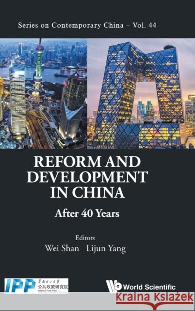Reform and Development in China: After 40 Years Shan, Wei 9789813274143 World Scientific Publishing Company