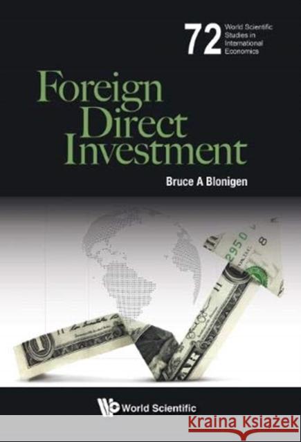 Foreign Direct Investment Bruce Blonigen 9789813277007 World Scientific Publishing Company