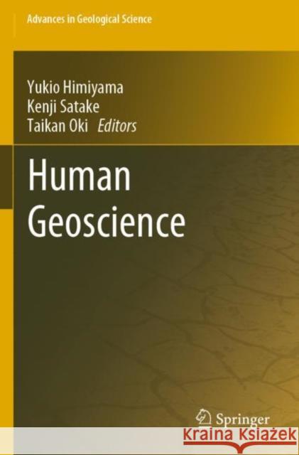 Human Geoscience  9789813292260 Springer Singapore